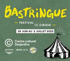 Centre culturel Desjardins - Bastringue - Festival de cirque